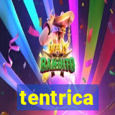 tentrica