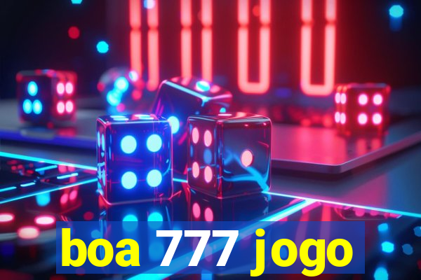 boa 777 jogo