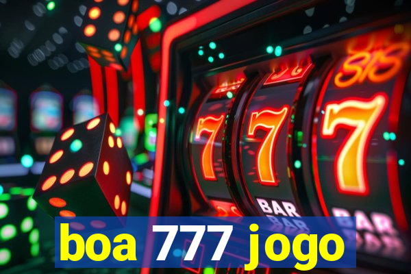 boa 777 jogo