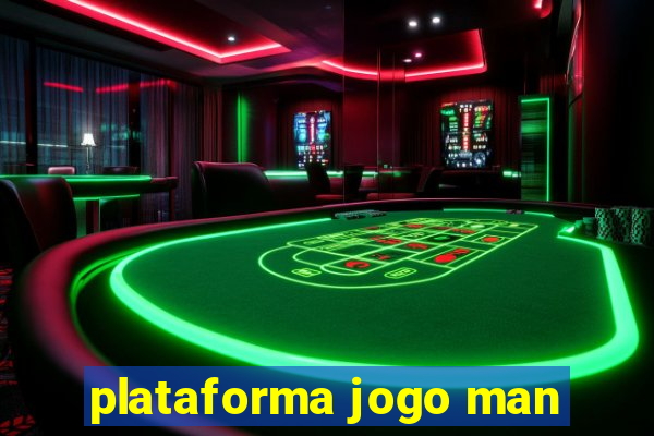 plataforma jogo man