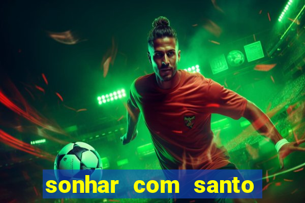 sonhar com santo de macumba