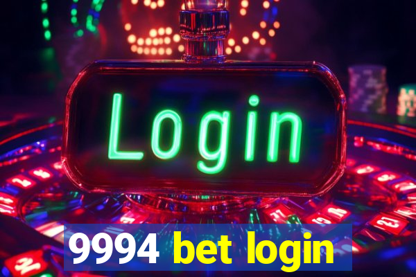 9994 bet login