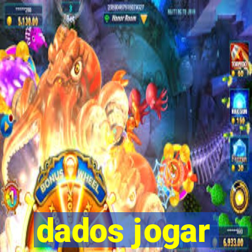 dados jogar