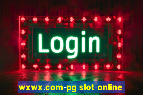 wxwx.com-pg slot online