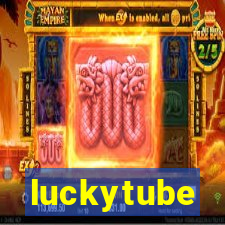 luckytube