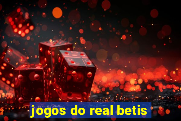 jogos do real betis