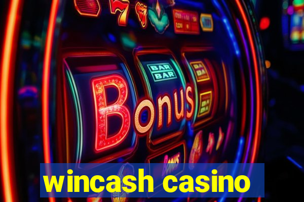 wincash casino