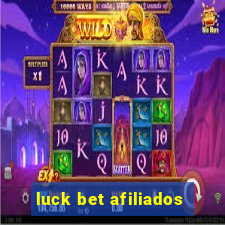 luck bet afiliados