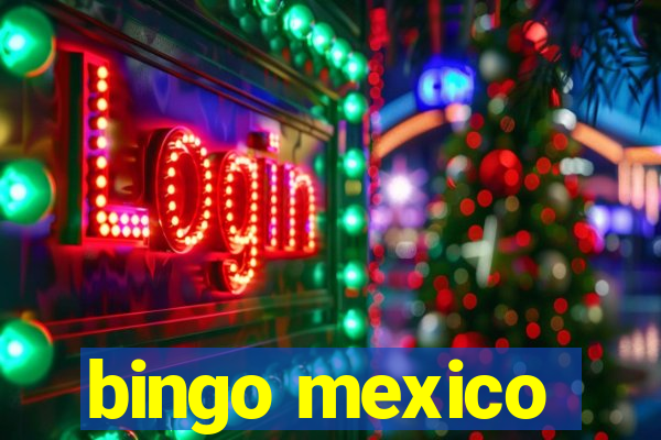 bingo mexico