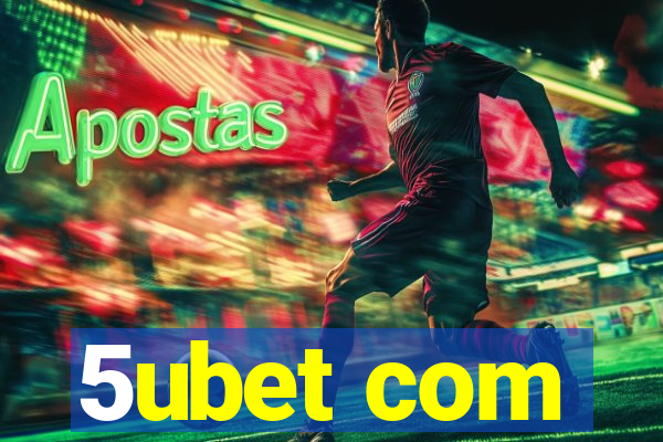 5ubet com