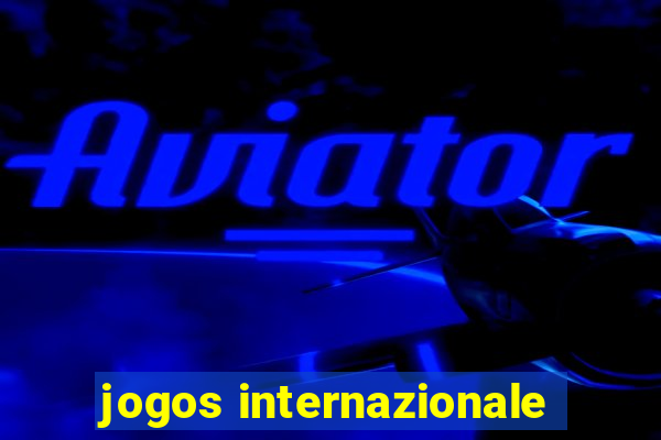 jogos internazionale