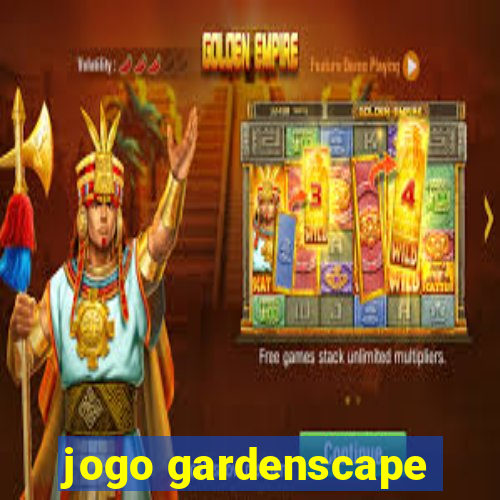 jogo gardenscape