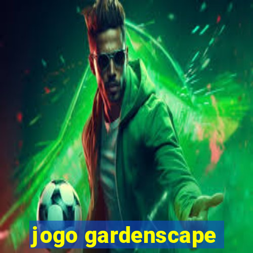 jogo gardenscape