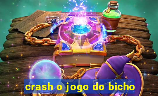 crash o jogo do bicho