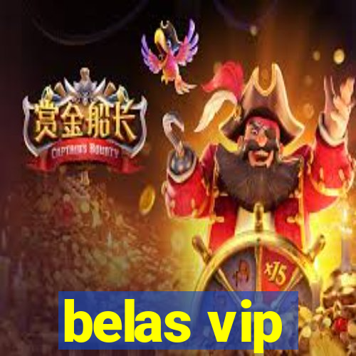 belas vip