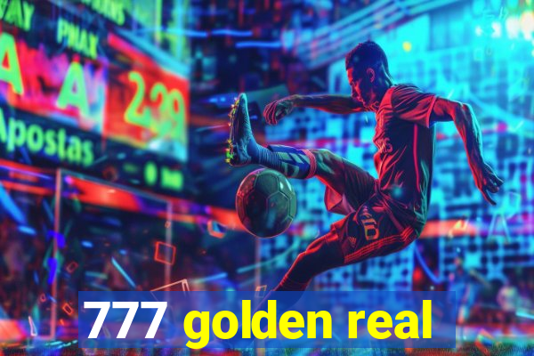 777 golden real