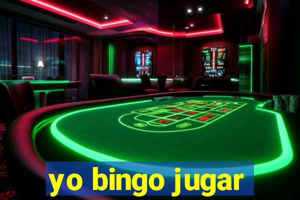 yo bingo jugar