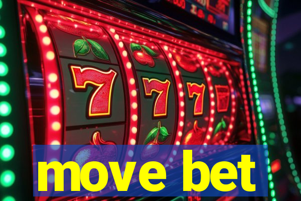 move bet