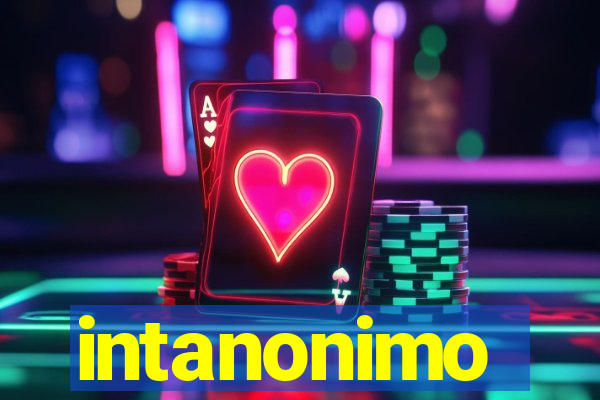 intanonimo