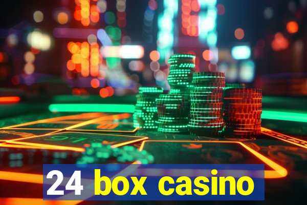 24 box casino