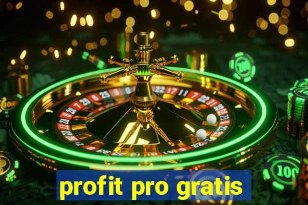 profit pro gratis