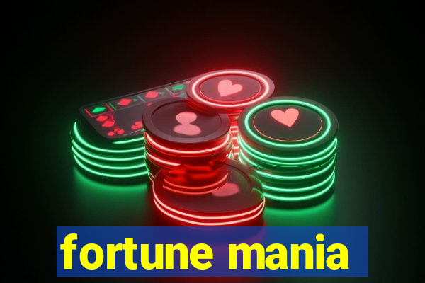 fortune mania