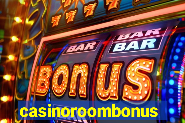 casinoroombonus