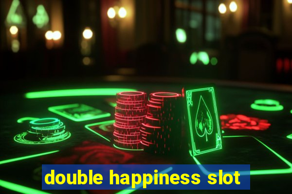 double happiness slot