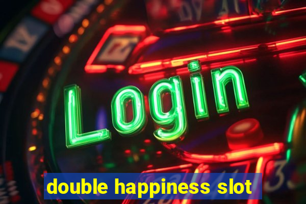 double happiness slot