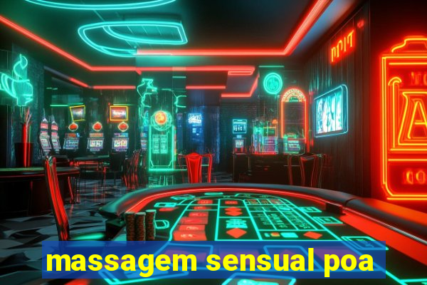 massagem sensual poa