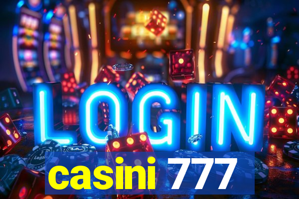 casini 777