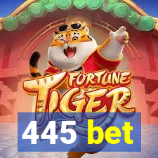 445 bet