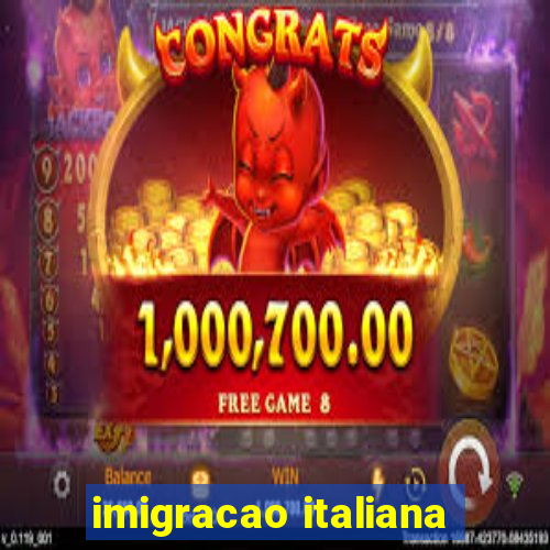 imigracao italiana