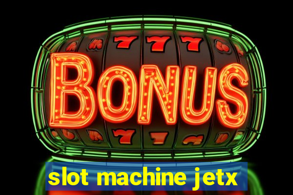 slot machine jetx