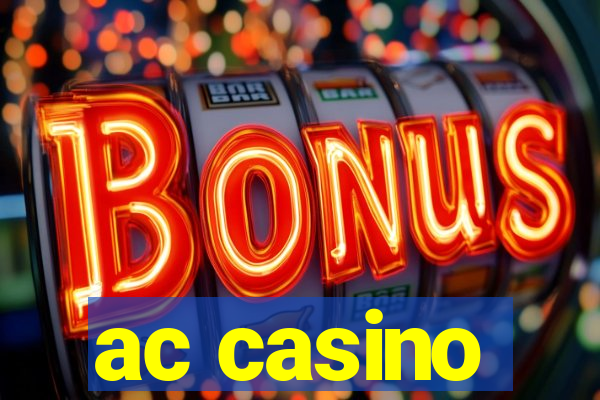 ac casino