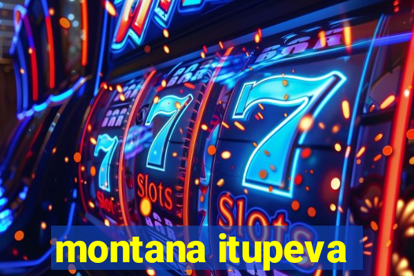 montana itupeva