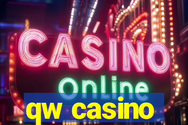 qw casino