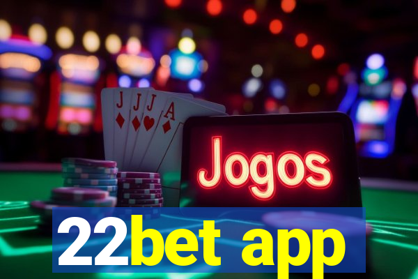 22bet app