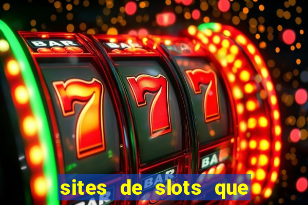 sites de slots que pagam no cadastro