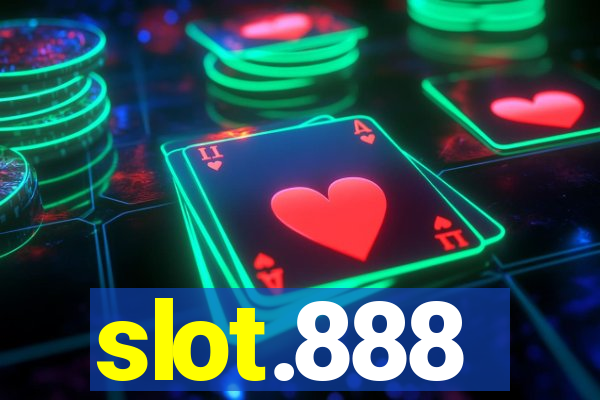 slot.888