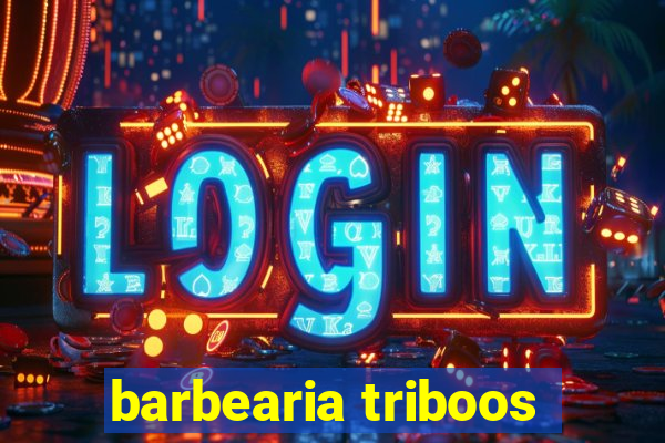 barbearia triboos