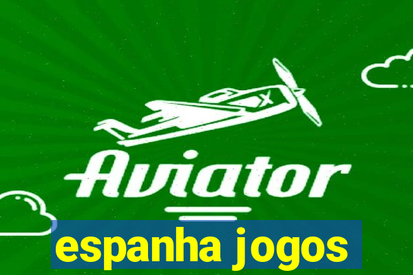 espanha jogos