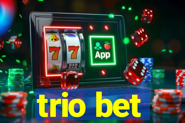 trio bet