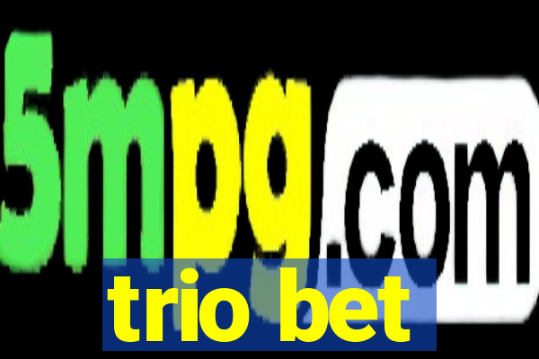 trio bet