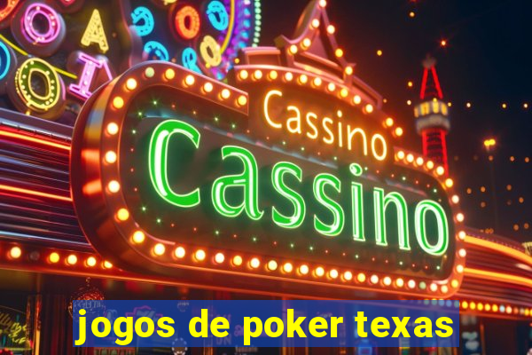 jogos de poker texas