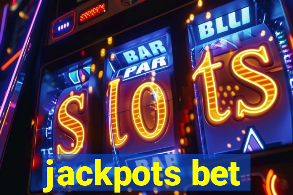 jackpots bet