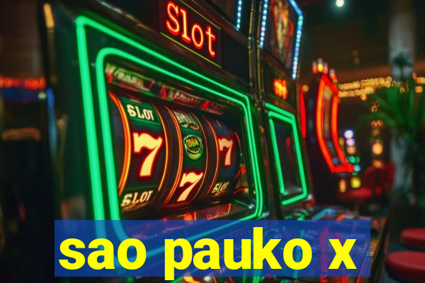 sao pauko x