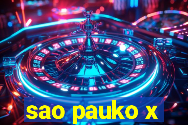 sao pauko x