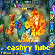 cashyy tube