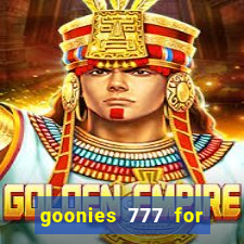 goonies 777 for slot games